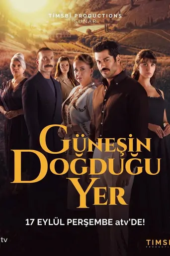 Güneşin Doğduğu Yer Dizi izle