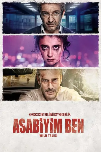 Asabiyim Ben Film izle
